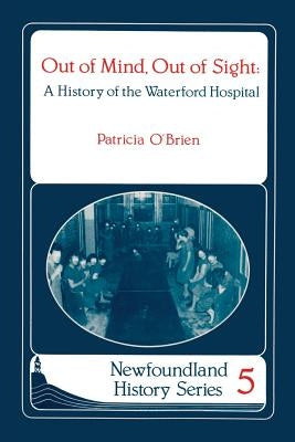 Out of Mind, Out of Sight by O'Brien, Patricia