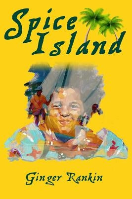 Spice Island by Rankin, Ginger