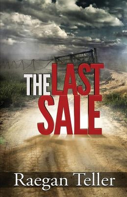 The Last Sale by Teller, Raegan