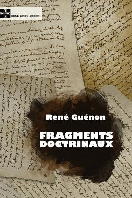 Fragments doctrinaux by Guenon, Rene