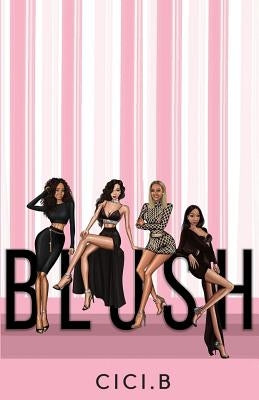 Blush by B, CICI