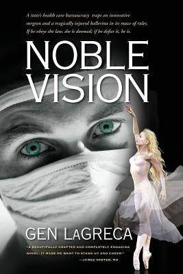 Noble Vision by Lagreca, Gen