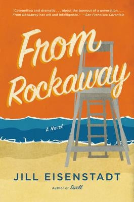 From Rockaway by Eisenstadt, Jill