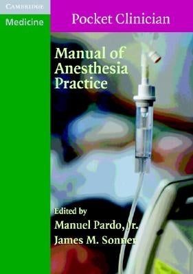 Manual of Anesthesia Practice by Pardo, Manuel
