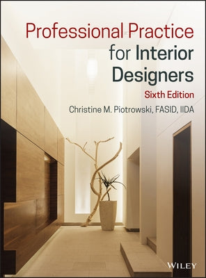 Professional Practice for Interior Designers by Piotrowski, Christine M.