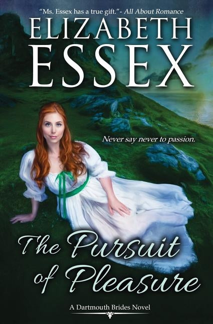 The Pursuit of Pleasure by Essex, Elizabeth