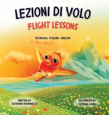 Lezioni di Volo - Flight Lessons by Romaniello, Eleonora