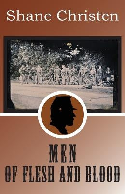 Men of Flesh and Blood by Rambow, Dave