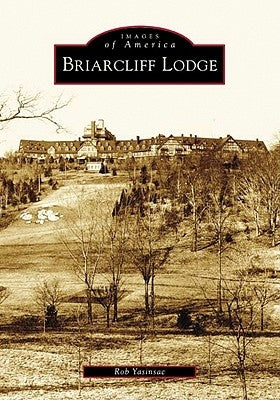 Briarcliff Lodge by Yasinsac, Rob