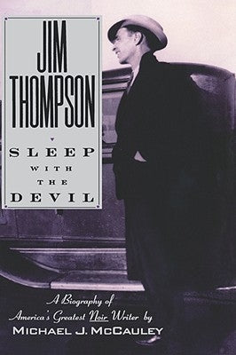 Jim Thompson: Sleep with the Devil by McCauley, Michael