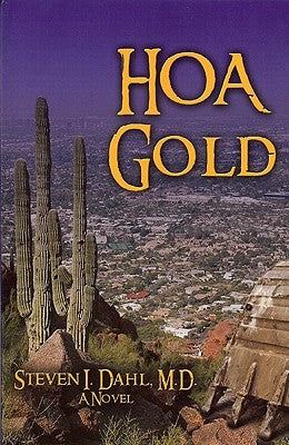 HOA Gold by Dahl, Steven I.