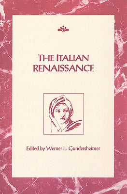 Italian Renaissance by Gundersheimer, Werner L.