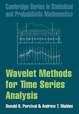 Wavelet Methods for Time Series Analysis by Percival, Donald B.