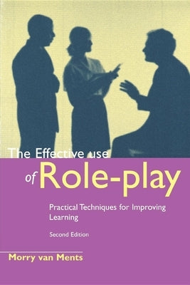 Effective Use of Role Play by Van Ments, Morry