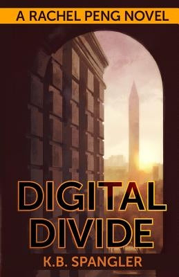 Digital Divide by Spangler, K. B.