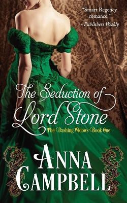 The Seduction of Lord Stone by Campbell, Anna