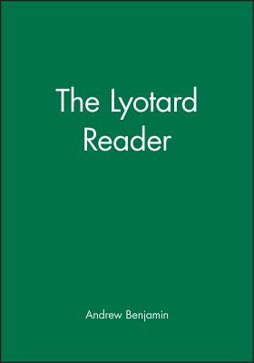 Lyotard Reader by Benjamin, Andrew