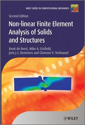 Nonlinear Finite Element Analysis of Solids and Structures by de Borst