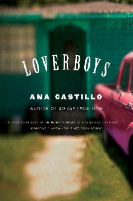 Loverboys by Castillo, Ana