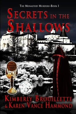 Secrets in the Shallows (Book 1: The Monastery Murders) by Hammond, Karen Vance