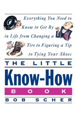 The Little Know-How Book by Scher, Bob