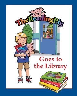 The Reading Pig Goes To The Library by Clinkingbeard, Kandy