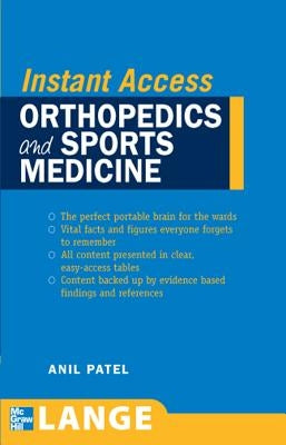 Lange Instant Access Orthopedics and Sports Medicine by Patel, Anil