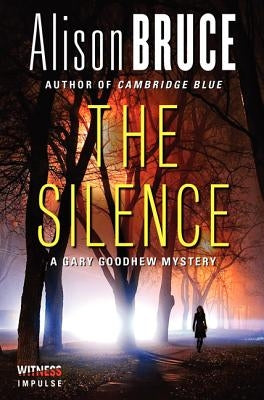 The Silence by Bruce, Alison