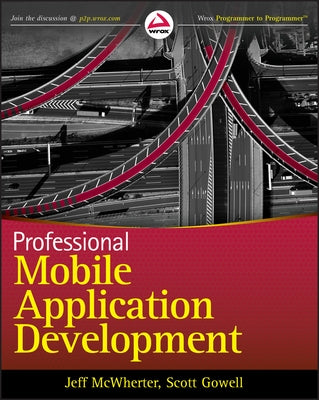 Professional Mobile Application Development by McWherter, Jeff