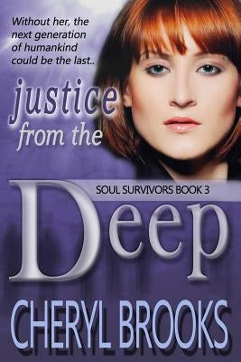 Justice From the Deep by Brooks, Cheryl