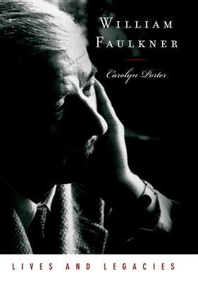 William Faulkner by Porter, Carolyn