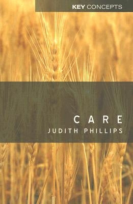 Care by Phillips, Judith
