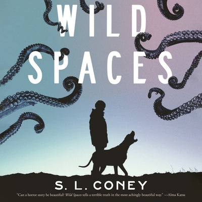 Wild Spaces by Coney, S. L.