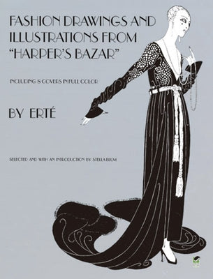 Fashion Drawings and Illustrations from Harper's Bazar by Ert&#233;