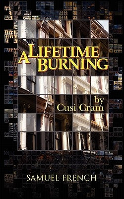 A Lifetime Burning by Cram, Cusi