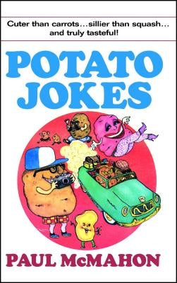 Potato Jokes by McMahon, Karen