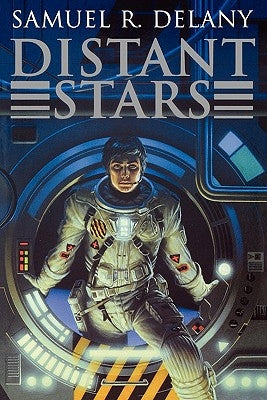 Distant Stars by Delany, Samuel R.