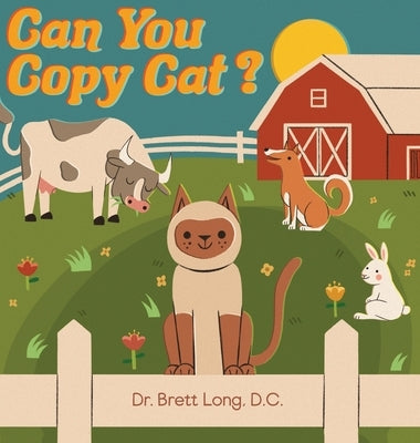 Can You Copy Cat? by Long, Brett