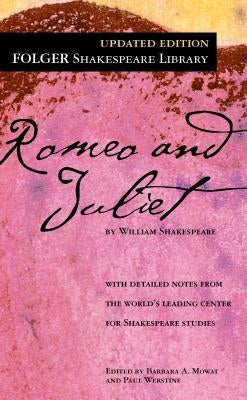 Romeo and Juliet by Shakespeare, William