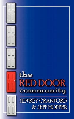 The Red Door Community by Cranford, Jeffrey