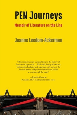 PEN Journeys by Leedom-Ackerman, Joanne