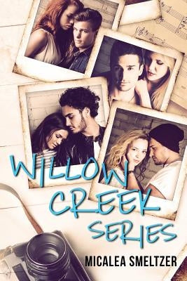 Willow Creek Series by Smeltzer, Micalea