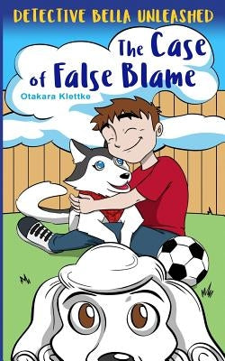 The Case of False Blame by Cuthbert, Alex David