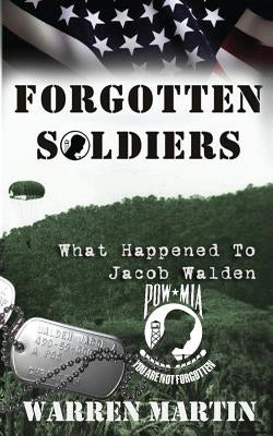 Forgotten Soldiers by Warren, Martin