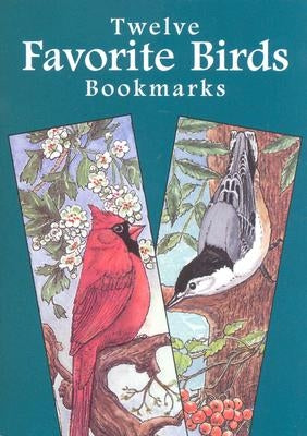 Twelve Favorite Birds Bookmarks by Bernhard, Annika