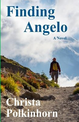 Finding Angelo by Polkinhorn, Christa