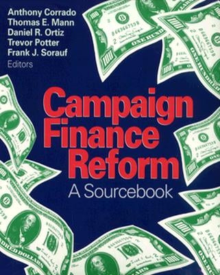 Campaign Finance Reform: A Sourcebook by Potter, Trevor