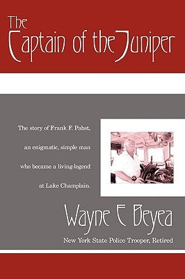The Captain of the Juniper by Beyea, Wayne E.