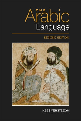 The Arabic Language by Versteegh, Kees