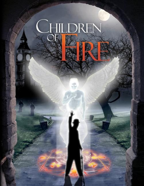 Children of Fire RPG: A Roleplaying Game of Angels and Demons by Lininger, Scott